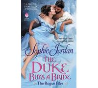 Sophie Jordan The Duke Buys a Bride (Tascabile) Rogue Files 15