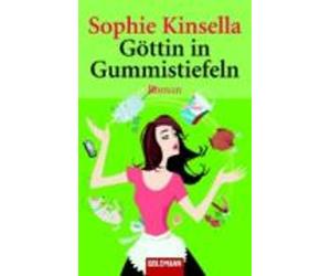 Sophie Kinsella Gottin in Gummistiefeln (Tascabile)