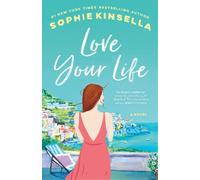Sophie Kinsella Love Your Life (Tascabile)