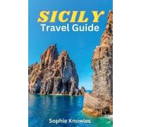 Sophie Knowles SICILY travel guide (Tascabile)