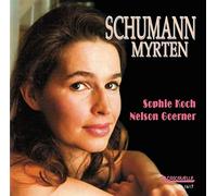 Sophie Koch / Nelson Goerner: Schuman, Myrten - AA.VV. (Audio Cd)