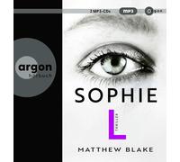 Sophie L.: Thriller | Raffinierte Psychospannung von dem Autor des Bestsellers 'Anna O.'