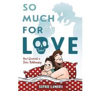 Sophie Lambda So Much for Love (Copertina rigida)