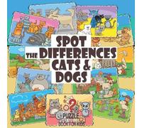 Sophie Lane Spot the Differences - Cats and Dogs (Tascabile) What's Different?