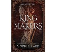 Sophie Lark Kingmakers: Graduation (Standard Edition) (Tascabile) Kingmakers