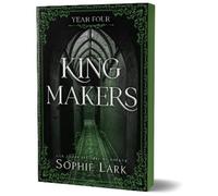Sophie Lark Kingmakers: Year Four (Tascabile)