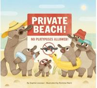 Sophie Lescaut Private Beach: No Platypuses Allowed (Copertina rigida)