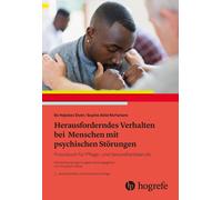 Sophie Louise A Herausforderndes Verhalten bei Menschen mit psychisc (Tascabile)