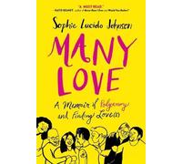 Sophie Lucido Johnson Many Love (Tascabile)