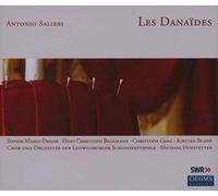 Sophie Marin-Degor - Salieri: Les Danaïdes