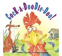 Sophie Masson Cock a Doodle Doo (Copertina rigida)