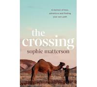 Sophie Matterson The Crossing (Tascabile)