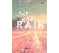 Sophie McAloon Even In The Rain (Tascabile) Sandy Haven