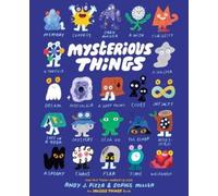Sophie Miller Andy J. Pizza Mysterious Things (Copertina rigida)