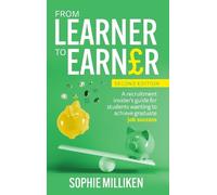 Sophie Milliken From Learner to Earner (Tascabile)