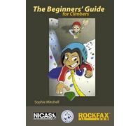 Sophie Mitchell The Beginners' Guide for Climbers (Copertina rigida)