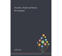 Sophie Mitra Disability, Health and Human Development (Copertina rigida)