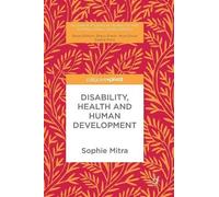 Sophie Mitra Disability, Health and Human Development (Copertina rigida)
