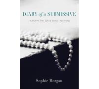 Sophie Morgan Diary of a Submissive (Tascabile)