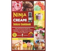 Sophie P Sweetman Ninja Creami Deluxe Cookbook (Tascabile)