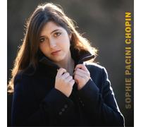 Sophie Pacini Sophie Pacini: Chopin (CD) Album