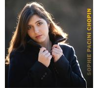 Sophie Pacini Sophie Pacini: Chopin (CD) Album