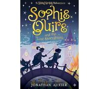 Sophie Quire and the Last Storyguard