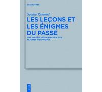 Sophie Ramond Les Leçons Et Les Énigmes Du Passé (Copertina rigida)