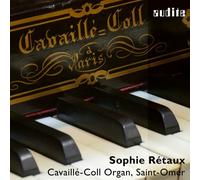 Sophie Rétaux Sophie Rétaux: Cavaillé-Coll Organ, Saint-Omer (CD) Album