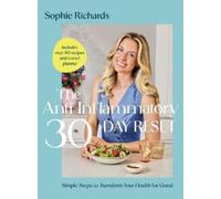 Sophie Richards The Anti-Inflammatory 30 (Copertina rigida) (PRESALE 01/01/2026)