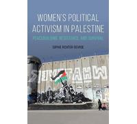 Sophie Richter-Devroe Women's Political Activism in Palestine (Copertina rigida)