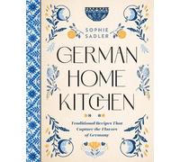 Sophie Sadler German Home Kitchen (Copertina rigida)