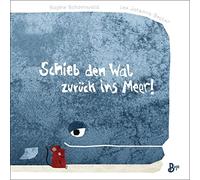 Sophie Schoenwald Schieb den Wal zuruck ins Meer (Copertina rigida)