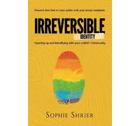 Sophie Shrier Irreversible Identity (Tascabile)