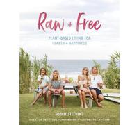 Sophie Steevens Raw & Free (Tascabile)