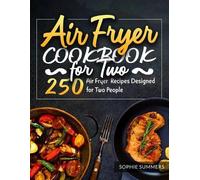 Sophie Summers Air Fryer Cookbook for Two (Tascabile)