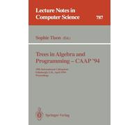 Sophie Tison Trees in Algebra and Programming - CAAP '94: 19th Inter (Tascabile)