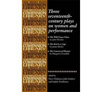 Sophie Tomlinso Three Seventeenth-Century Plays on Women and Perform (Tascabile)