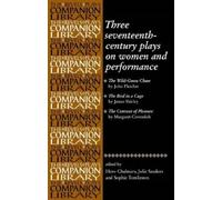 Sophie Tomlinso Three Seventeenth-Century Plays on Women and Perform (Tascabile)