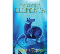 Sophie Torro The Wolves of Elementa (Tascabile) Wolves of Elementa