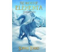 Sophie Torro The Wolves of Elementa (Tascabile) Wolves of Elementa