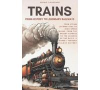 Sophie Vallerand Trains (Tascabile) Echoes Through Time