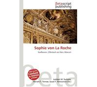 Sophie von La Roche: Kaufbeuren, Offenbach am Main, Biberach