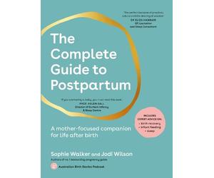 Sophie Walker Jodi Wilson The Complete Guide to Postpartum (Tascabile)
