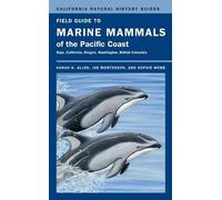 Sophie Webb Sarah G. Allen J Field Guide to Marine Mammals of the P (Tascabile)