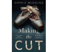 Sophie Wiggins Making the Cut (Tascabile)