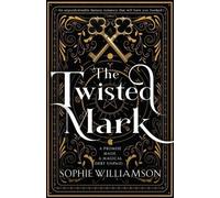 Sophie Williamson The Twisted Mark (Tascabile) Witch Trials