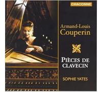 Sophie Yates. Cembal - Couperin: Opere Per Clavicembalo