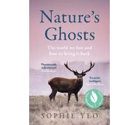 Sophie Yeo Nature’s Ghosts (Copertina rigida)