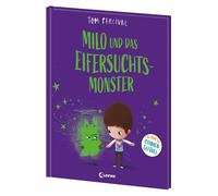 Sophie Zeitz To Milo und das Eifersuchtsmonster (Die Reihe de (Copertina rigida)